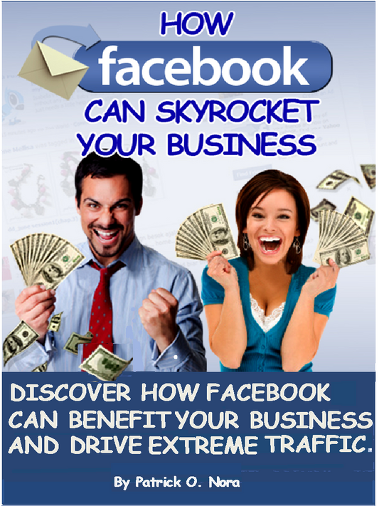 How Facebook Can Skyrocket Your Business